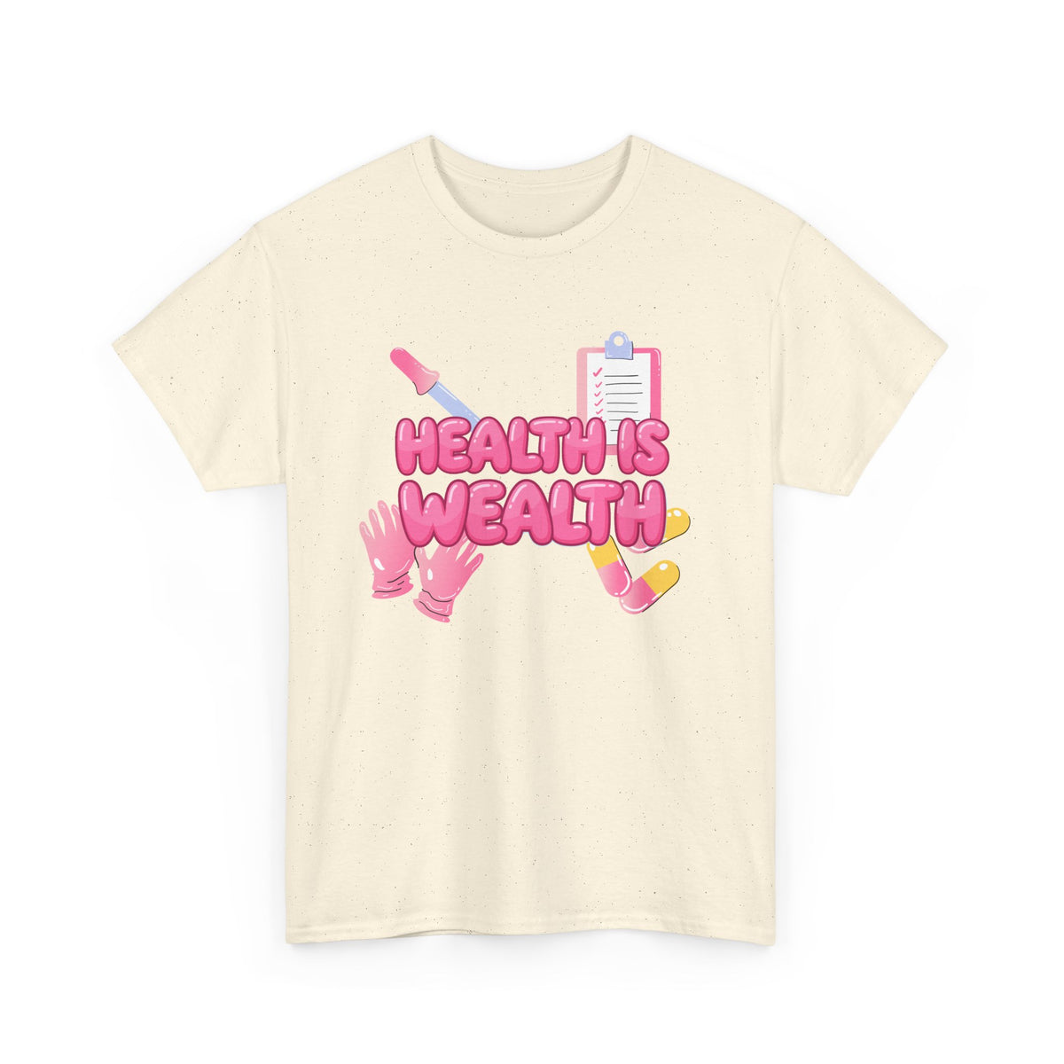 Health Is Wealth T-Shirt
