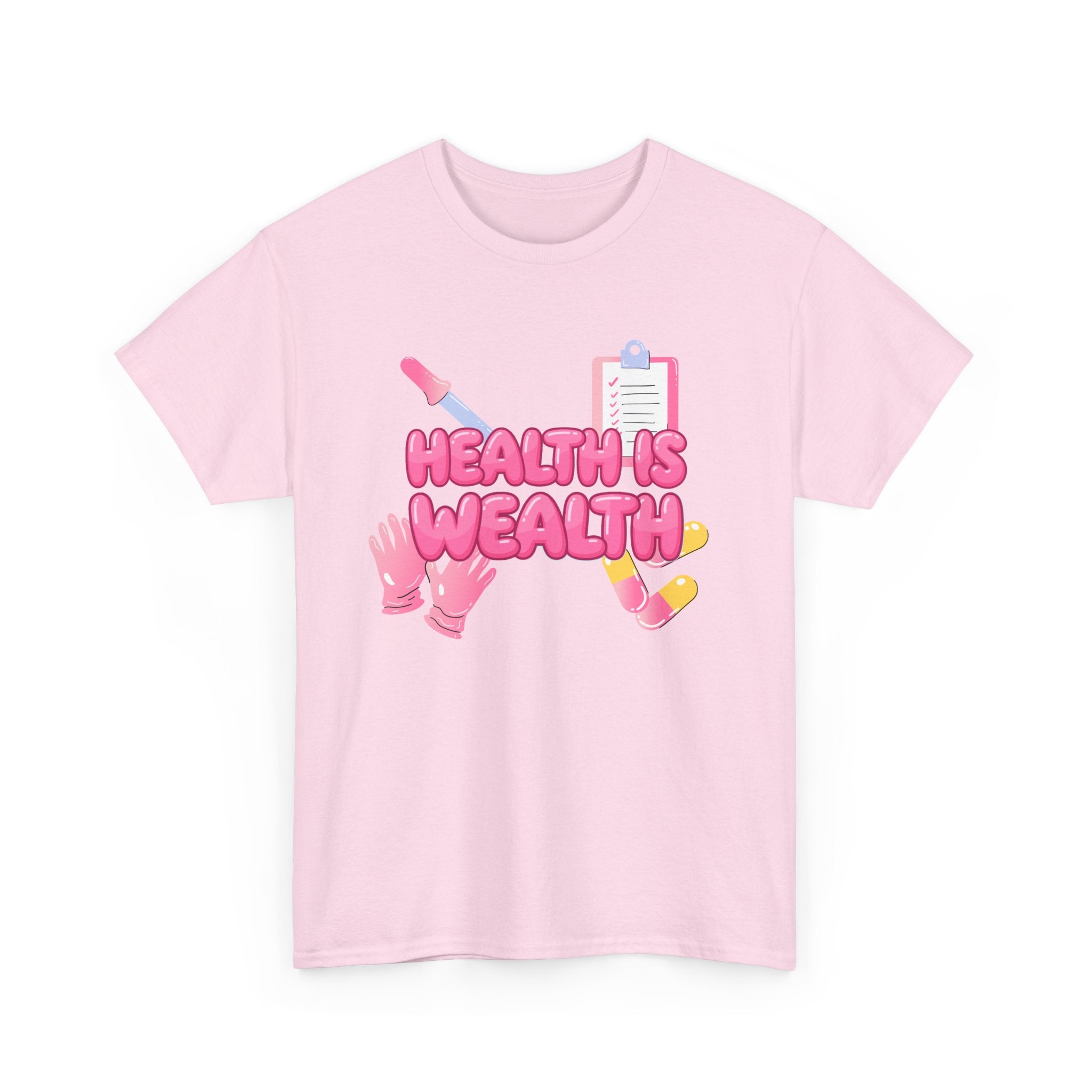 Health Is Wealth T-Shirt