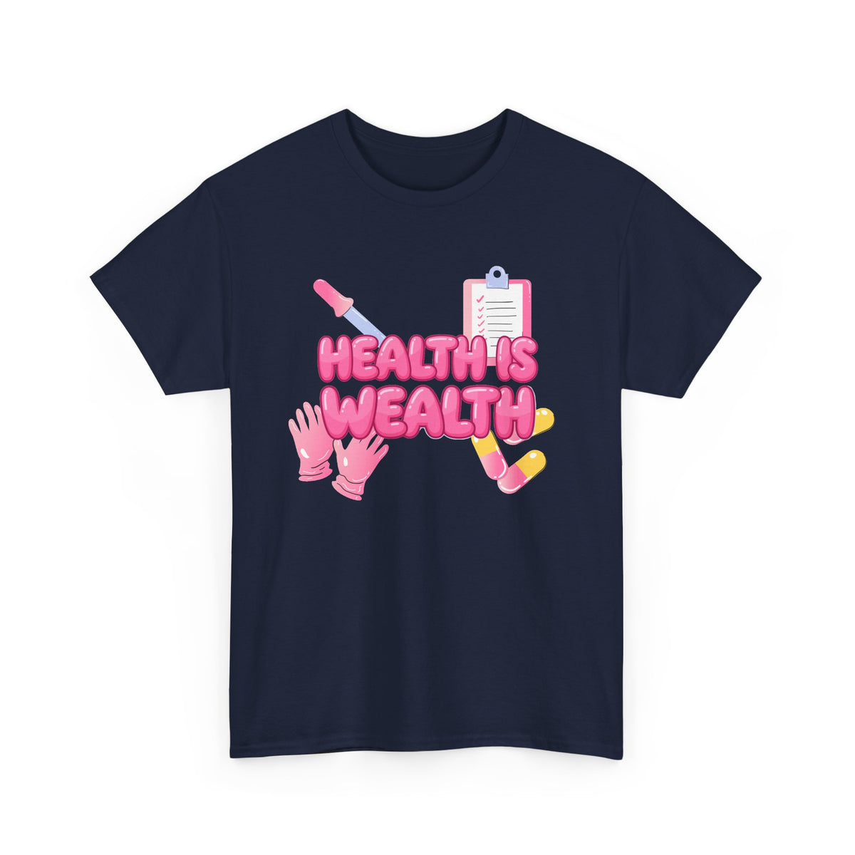 Health Is Wealth T-Shirt